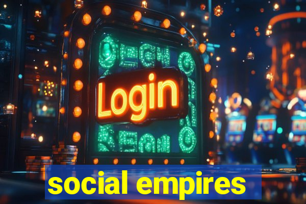 social empires